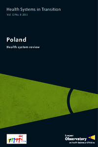 Health promotion / Healthcare / Publicly funded health care / Health care system / National health insurance / Public health / World Health Organization / London School of Hygiene & Tropical Medicine / Health / Health policy / Health economics