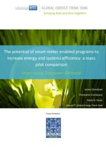 The potential of smart meter enabled programs to increase energy and systems efficiency: a mass pilot comparison Short name: Empower Demand  Jessica Stromback