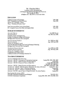 Dr. Charles Ofria Computer Science and Engineering 2140 Engineering Building, Michigan State University East Lansing, MI[removed]removed] - http://www.cse.msu.edu/~ofria/