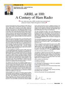 It Seems to Us David Sumner, K1ZZ — [removed] ARRL Chief Executive Officer ARRL at 100: A Century of Ham Radio