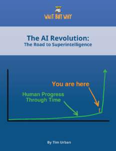 Note: As I dug into research on Artificial Intelligence, I could not believe what I was reading. It hit me pretty quickly that what’s happening in the world of AI is not just an important topic, but by far THE most