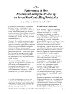 ~9~ Performance of Five Ornamental Crabapples (Malus sp) on Seven Size-Controlling Rootstocks D. C. Ferree, J. C. Schmid, and K. D. Cochran Commercial apple growers have a long