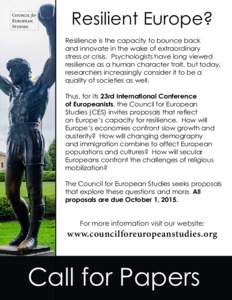 Council for European Studies Resilient Europe? Resilience is the capacity to bounce back