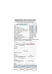 MEMBERSHIP APPLICATION FORM I/We wish to become a member of the BLUEBELL RAILWAY PRESERVATION SOCIETY (BRPS), being in broad agreement with its aims and principles, and agree to abide by its rules.  Type of membership re