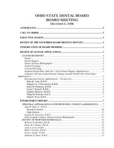 OHIO STATE DENTAL BOARD BOARD MEETING DECEMBER 6, 2006 ATTENDANCE....................................................................................................................... 5 CALL TO ORDER ...................