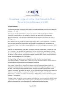 Recognising, preventing and resolving ethical dilemmas in health care: The need for clinical ethics support in the NHS Executive Summary This document provides an overview of the case for formally establishing access to 