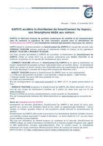 Communiqué de presse
  KAPSYS · Dossier de pres Mougins - France, 25 novembre 2013