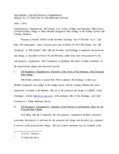 SECURITIES AND EXCHANGE COMMISSION (Release No; File No. SR-ISEGeminiApril 1, 2015 Self-Regulatory Organizations; ISE Gemini, LLC; Notice of Filing and Immediate Effectiveness of Proposed Rule Change 