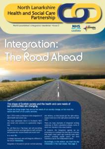 North Lanarkshire’s integration newsletter  . Issue 2 Integration: The Road Ahead