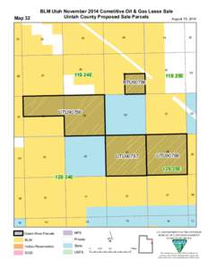 Map 32  BLM Utah November 2014 Cometitive Oil & Gas Lease Sale Uintah County Proposed Sale Parcels August 15, 2014