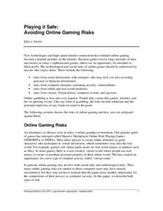 Computing / Malware / United States Computer Emergency Readiness Team / Network security / Internet security / Computer virus / Online game / INCA Internet / CERT Coordination Center / Computer security / Computer network security / Cyberwarfare