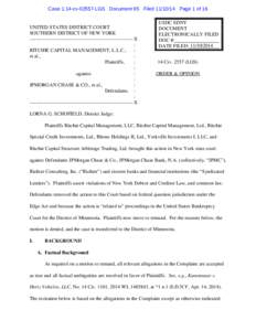 Case 1:14-cv[removed]LGS Document 65 Filed[removed]Page 1 of 16  UNITED STATES DISTRICT COURT SOUTHERN DISTRICT OF NEW YORK -------------------------------------------------------------- X :