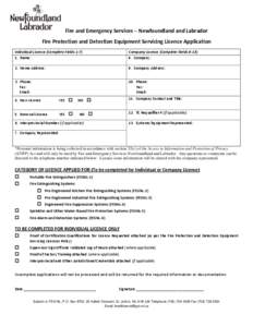 Fire and Emergency Services – Newfoundland and Labrador Fire Protection and Detection Equipment Servicing Licence Application Individual Licence (Complete Fields 1-7)