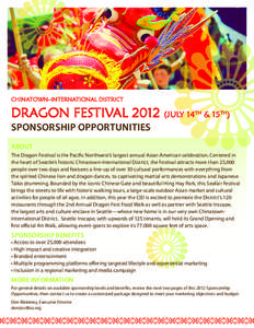 CHINATOWN–INTERNATIONAL DISTRICT  DRAGON FESTIVAL[removed]JULY 14 TH