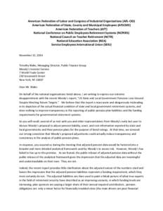 American Federation of Labor and Congress of Industrial Organizations (AFL-CIO) American Federation of State, County and Municipal Employees (AFSCME) American Federation of Teachers (AFT) National Conference on Public Em