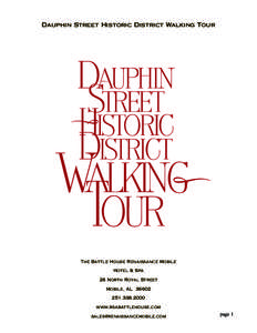 Dauphin Street Historic District Walking Tour  The Battle House Renaissance Mobile Hotel & Spa 26 North Royal Street Mobile, AL  36602