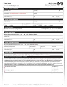 Claim Form See reverse side before filing your claim. SECTION 1:  MEMBER INFORMATION Member last name  First name