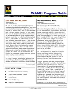 WAMC Program Guide May[removed]Volume 20 Issue 5 Memorial Day Specials – See ‘May Programming Notes’  Fund Drive, Here We Come!