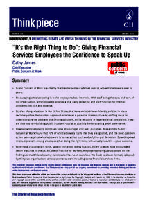 Number 110  January 2015 “It’s the Right Thing to Do”: Giving Financial Services Employees the Confidence to Speak Up