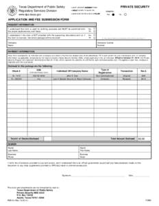 Texas Department of Public Safety Regulatory Services Division PRIVATE SECURITY  • MUST USE MOST CURREN T FORM