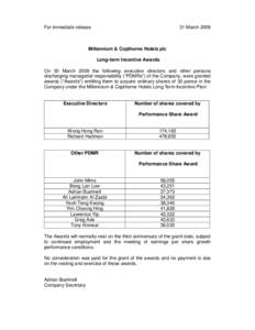 For immediate release  31 March 2009 Millennium & Copthorne Hotels plc Long-term Incentive Awards