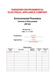 SHENZHEN ENVIRONMENTAL ELECTRICAL APPLIANCE COMPANY Environmental Procedure Control of Documents (EP-04) Revision No. : 1