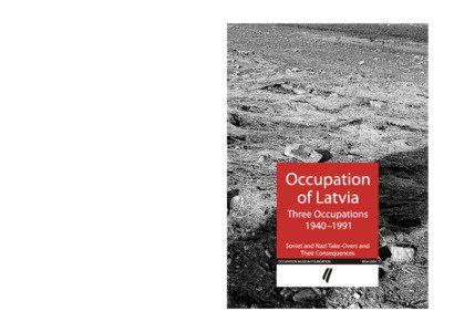 Military occupation / Military history of the Soviet Union / Germany–Soviet Union relations / Foreign relations of the Soviet Union / Latvia / Baltic states / Soviet occupation of Latvia / State continuity of the Baltic states / Soviet occupations / Occupation of the Baltic states / Europe