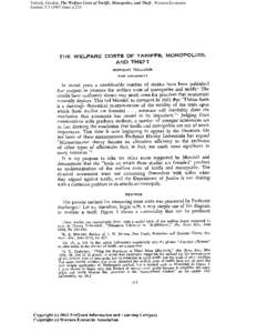 Tullock, Gordon, The Welfare Costs of Tariffs, Monopolies, and Theft , Western Economic Journal, 5:[removed]:June) p.224 Tullock, Gordon, The Welfare Costs of Tariffs, Monopolies, and Theft , Western Economic Journal, 5:3