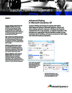 Supply Chain Management BENEFITS Advanced Picking in Microsoft Dynamics GP Increase picking productivity and