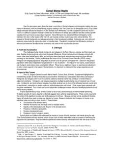 Somali Mental Health © By David McGraw Schuchman, MSW, LICSW and Colleen McDonald, MA candidate (Orignally Published in Bildhaan – An International Journal of Somali Studies; 2004 used with Permission of Bildhaan)  I.