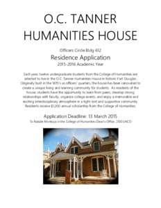 O.C. TANNER HUMANITIES HOUSE Officers Circle Bldg 612 Residence ApplicationAcademic Year