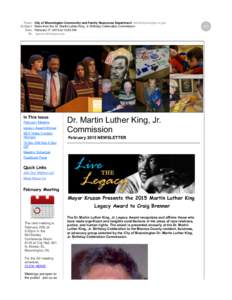 From: City of Bloomington Community and Family Resources Department [removed] Subject: News from the Dr. Martin Luther King, Jr. Birthday Celebration Commission Date: February 17, 2015 at 10:23 AM To: tgreen