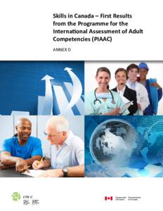 Skills in Canada – First Results from the Programme for the International Assessment of Adult Competencies (PIAAC) ANNEX D