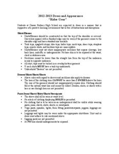 2012­2013 Dress and Appearance  “Rider Gear”  Students  at  Caesar  Rodney  High  School  are  expected  to  dress  in  a  manner  that  is  supportive of a positive learning environment t
