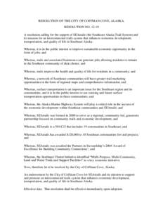 RESOLUTION OF THE CITY OF COFFMAN COVE, ALASKA. RESOLUTION NO[removed]A resolution calling for the support of SEAtrails (the Southeast Alaska Trail System) and its mission for an interconnected trails system that enhances
