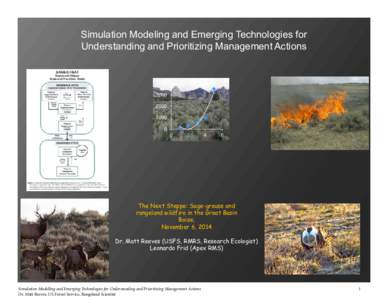 Simulation Modeling and Emerging Technologies for Understanding and Prioritizing Management Actions[removed]