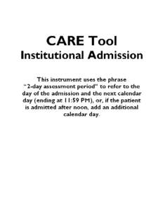 The Development of the Continuity Assessment Record and Evaluation (CARE) Tool - Institutional Admission