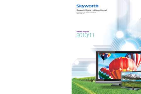 Skyworth Digital Holdings Limited 創維數碼控股有限公司 中期報告