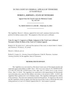 IN THE COURT OF CRIMINAL APPEALS OF TENNESSEE AT NASHVILLE MYRON L. JOHNSON v. STATE OF TENNESSEE Appeal from the Circuit Court for Hickman County No. 13CV49