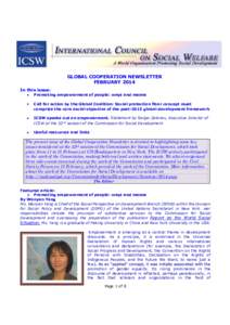 GLOBAL COOPERATION NEWSLETTER FEBRUARY 2014 In this issue: Promoting empowerment of people: ways and means Call for action by the Global Coalition: Social protection floor concept must comprise the core social objective 
