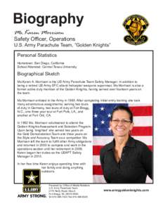 Biography Ms.Karen Morrison Safety Officer, Operations  U.S. Army Parachute Team, “Golden Knights”