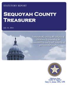 STATUTORY REPORT  Sequoyah County Treasurer July 31, 2014