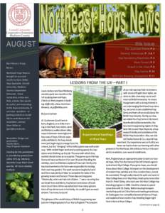 AUGUST  this issue The Japanese Beetle P.2 Brewing Workshops P. 3 & 7 Hop Harvesting Readiness P.4