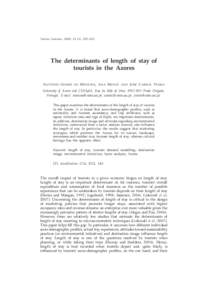 Tourism Economics, 2008, 14 (1), 205–222  The determinants of length of stay of tourists in the Azores ANTÓNIO GOMES DE MENEZES, ANA MONIZ AND JOSÉ CABRAL VIEIRA