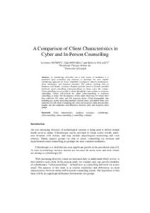 A Comparison of Client Characteristics in Cyber and In-Person Counselling Lawrence MURPHY a, Dan MITCHELLa and Rebecca HALLETT b a Worldwide Therapy Online Inc. b