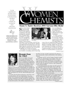 Ronald Breslow / Chemist / Bruce E. Maryanoff / Academia / Ken Raymond / American Chemical Society / Green chemistry / Science