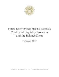 Credit and Liquidity Programs and the Balance Sheet - February 2012