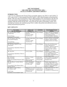 SITE VISIT REPORT GREATER CHICAGO INITIATIVE AREA ILLEGAL DUMPING ASSESSMENT PROJECT INTRODUCTION A site visit was conducted in the Greater Chicago geographic initiative area (GIA) in April and May of 1997 as part of the