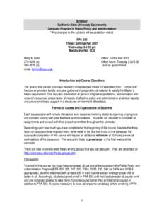 Syllabus* California State University Sacramento Graduate Program in Public Policy and Administration * Any changes to the syllabus will be posted on webct. PPA 500 Thesis Seminar Fall 2007