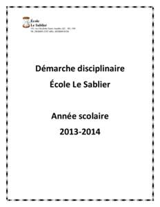 École Le Sablier 491, rue Ouellette Saint-Amable, QC, J0L 1N0 Tél[removed]téléc[removed]Démarche disciplinaire